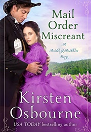 Mail Order Miscreant (Kirsten Osbourne)