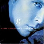 She's Every Woman - Garth Brooks