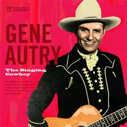 Gonna Build a Big Fence Around Texas - Gene Autry