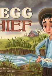 The Egg Thief (Alane Adams)