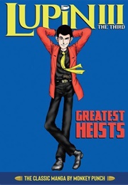 Lupin the III Greatest Heists (Monkey Punch)