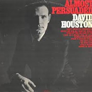 Livin' in a House Full of Love - David Houston