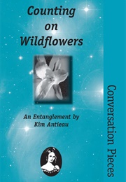 Counting on Wildflowers (Kim Antieau)