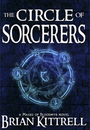 The Circle of Sorcerers (Brian Kittrell)