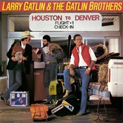 The Lady Takes the Cowboy Every Time - Larry Gatlin