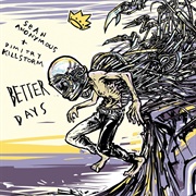 Sean Anonymous &amp; Dimitry Killstorm - Better Days