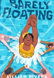 Barely Floating (Lilliam Rivera)