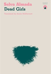 Dead Girls (Selva Almada)