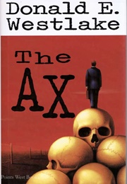 The Ax (Donald E. Westlake)