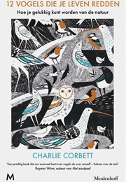12 Vogels Die Je Leven Redden (Charlie Corbett)