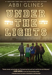 Under the Lights (The Field Party 2) (Abbi Glines)