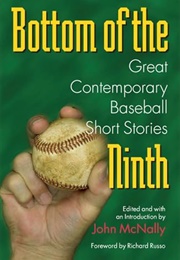 Bottom of the Ninth (Edited by John McNally 2003)