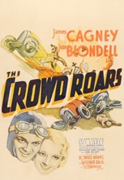 The Crowd Roars (1932)