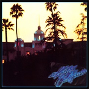 The Eagles - Hotel California (1976)