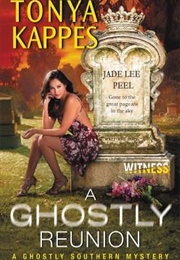 A Ghostly Reunion (Tonya Kappes)