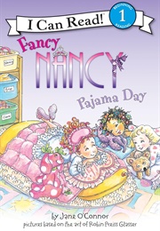 Fancy Nancy: Pajama Day (Jane O'Connor)