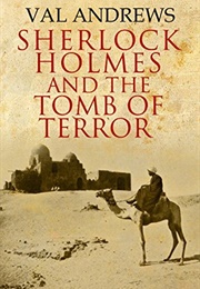 Sherlock Holmes and the Tomb of Terror (Val Andrews)