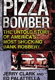 Pizza Bomber (Jerry Clark, Ed Palattella)