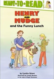 Henry and Mudge and the Funny Lunch (Cynthia Rylant)