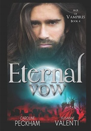 Eternal Vow (Caroline Peckham &amp; Susanne Valenti)