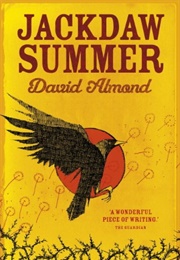 Jackdaw Summer (David Almond)