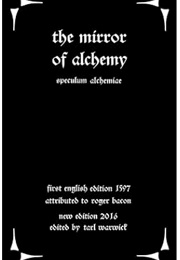 The Mirror of Alchemy: Speculum Alchimae (Roger Bacon)
