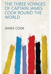 The Three Voyages of Captain James Cook Round the World (James Cook)