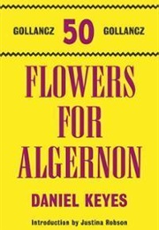 Flowers for Algernon (Daniel Keyes)
