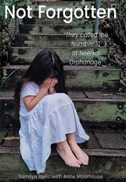 Not Forgotten (Samilya Bjelic)