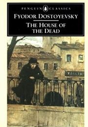 The House of the Dead (Fyodor Dostoyevsky)