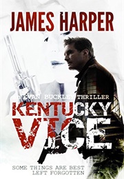 Kentucky Vice (James Harper)