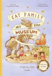Cat Family at the Museum (Lucy Brownridge)