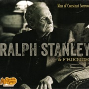 Ralph Stanley and Friends – Man of Constant Sorrow