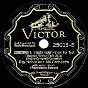 Goodnight Sweetheart - Al Bowlly