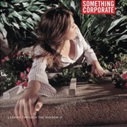 If You C Jordan - Something Corporate