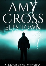Eli's Town (Amy Cross)