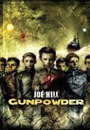 Gunpowder (Joe Hill - 2008 Short Story)