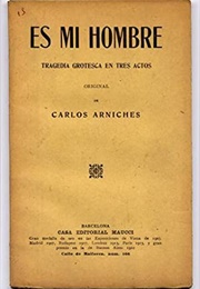Es Mi Hombre (Carlos Arniches)