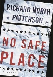 No Safe Place (Richard North Patterson)