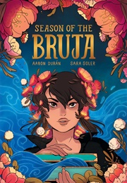 Season of the Bruja Vol. 1 (Aaron Duran)
