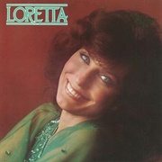 It's Too Late to Love Me Now - Loretta Lynn