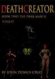 The Dark March (John Domus Cruo)
