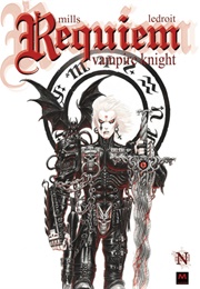Requiem Vampire Knight (Olivier Ledroit and Pat Mills)