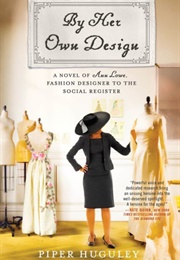 By Her Own Design (Piper Huguley)