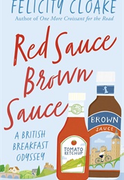 Red Sauce Brown Sauce (Felicity Cloake)