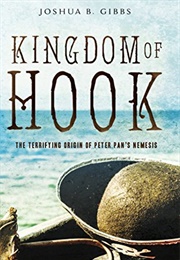 Kingdom of Hook (Joshua B. Gibbs)