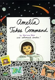 Amelia Takes Command (Marissa Moss)