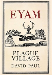 Eyam: Plague Village (David Paul)