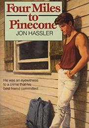 Four Miles to Pinecone (Jon Hassler)