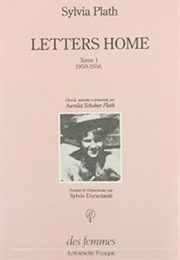 Lettres Aux Siens Tome 1 : 1950-56 (Sylvia Plath)